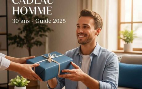 Comment choisir un cadeau pour homme de 30 ans : Guide complet 2025